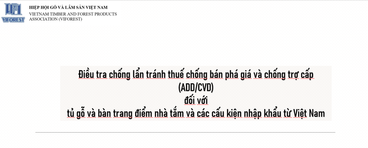 Những lưu ý/hướng dẫn cho DN trong việc ứng phó với điều tra chống lẩn tránh thuế chống bán phá giá và chống trợ cấp mặt hàng tủ bếp